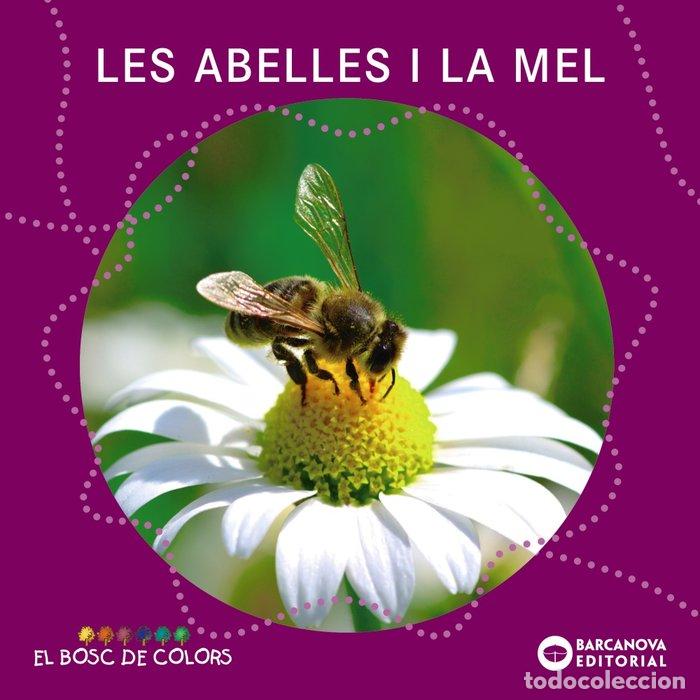 B&uuml;cher: LES ABELLES I LA MEL - Bald&oacute;, Estel