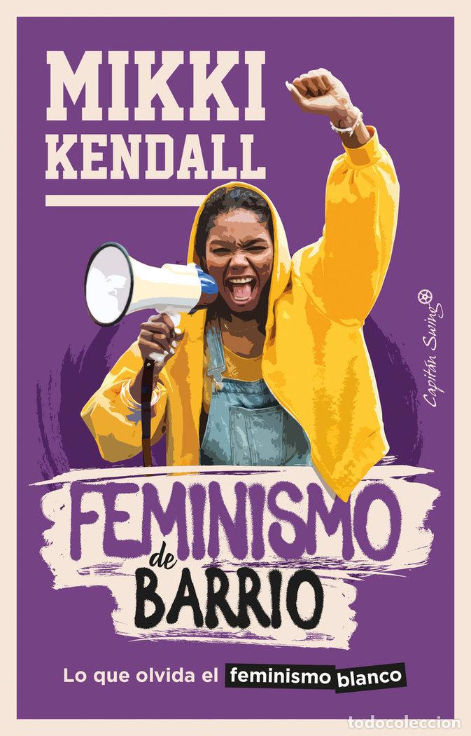 B&uuml;cher: FEMINISMO DE BARRIO - Kendall, Mikki