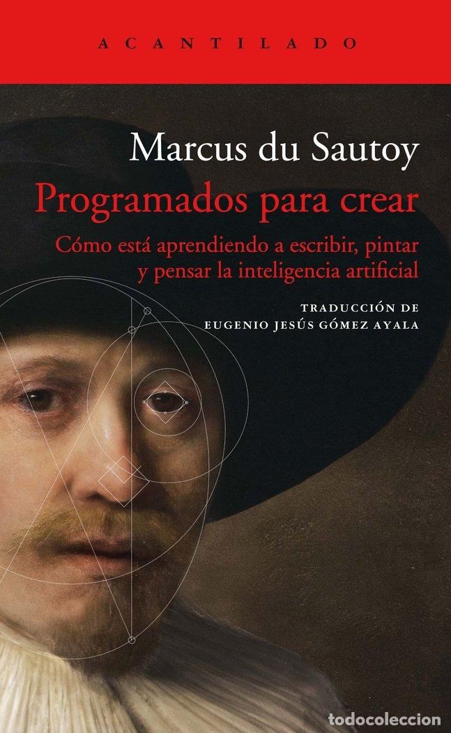 Libros: PROGRAMADOS PARA CREAR - Du Sautoy, Marcus - Foto 1