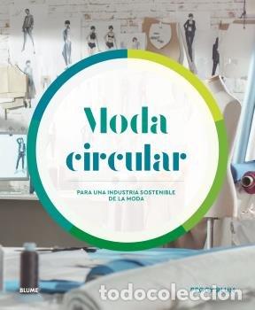 Libros: MODA CIRCULAR - BLUM, PEGGY - Foto 1