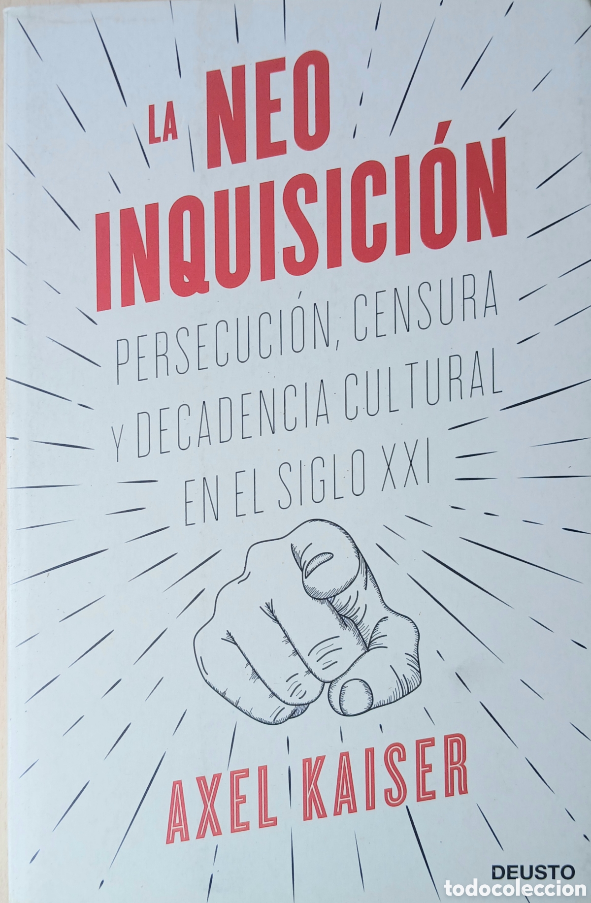 Libros: La Neoinquisici&oacute;n Axel Kaiser - Foto 1