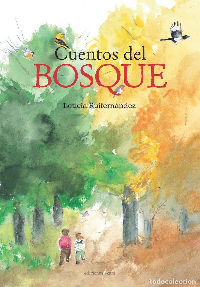 Libros: CUENTOS DEL BOSQUE - Ruifern&aacute;ndez, Leticia - Foto 1