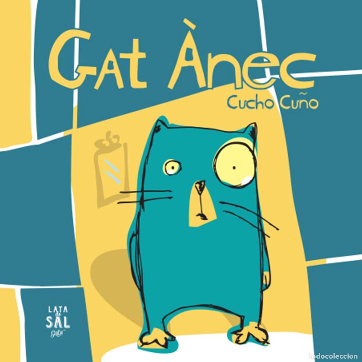 Libros: GAT &Agrave;NEC - Cu&ntilde;o, Cucho - Foto 1