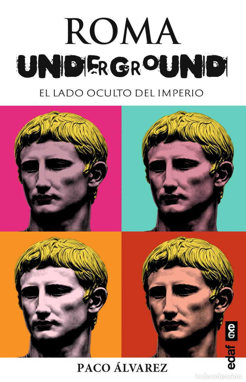 Libros: ROMA UNDERGROUND - &Aacute;lvarez, Paco - Foto 1