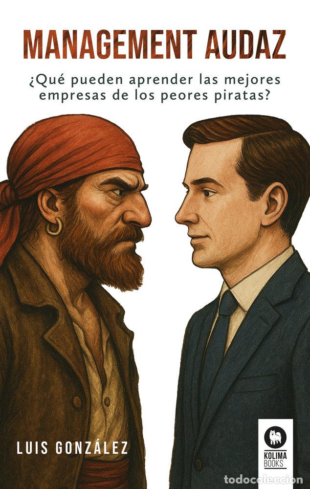 Libros: MANAGEMENT AUDAZ - GONZALEZ, LUIS - Foto 1