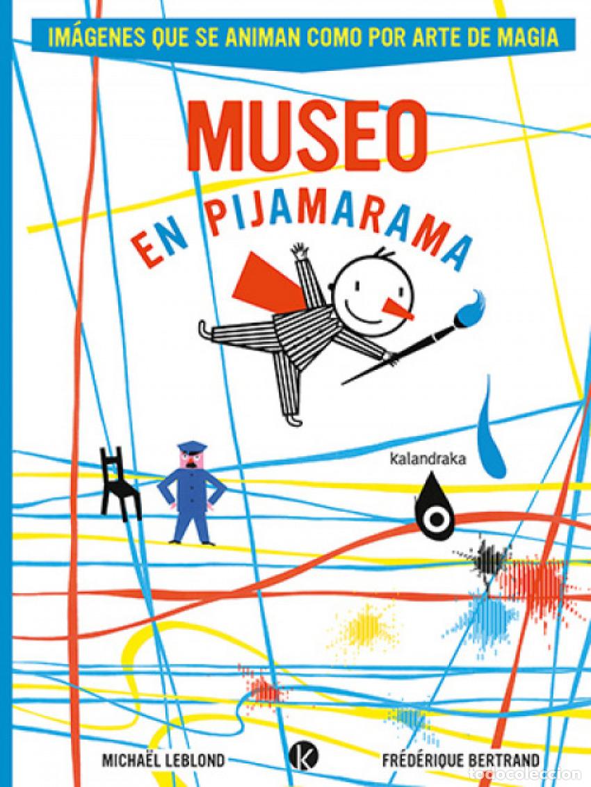 Libros: MUSEO EN PIJAMARAMA - Leblond, Michael - Foto 1