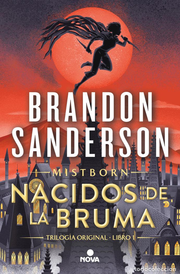 B&uuml;cher: NACIDOS DE LA BRUMA (NACIDOS DE LA BRUMA [MISTBORN] 1) - Sanderson, Brandon