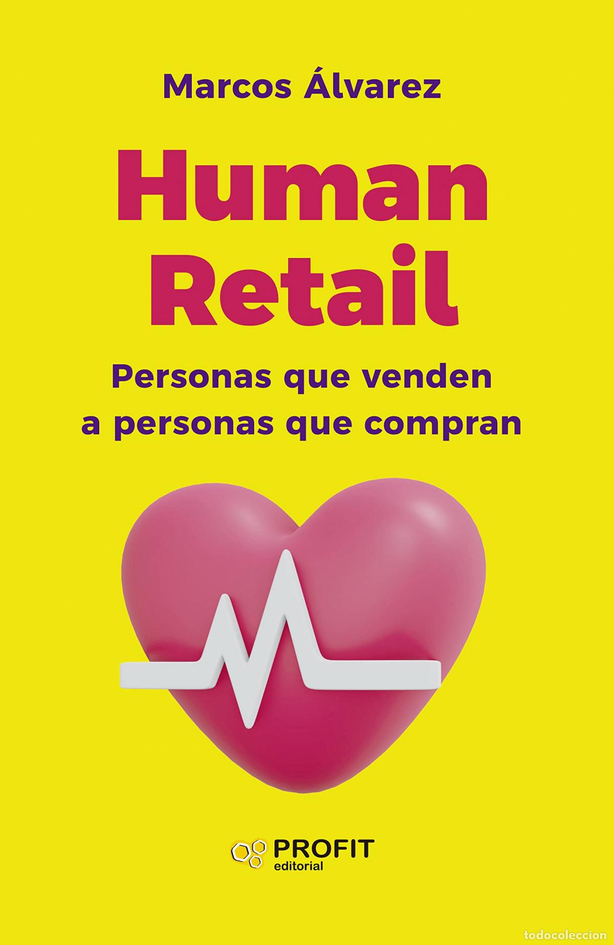 Libros: HUMAN RETAIL - MARCOS &Aacute;LVAREZ - Foto 1