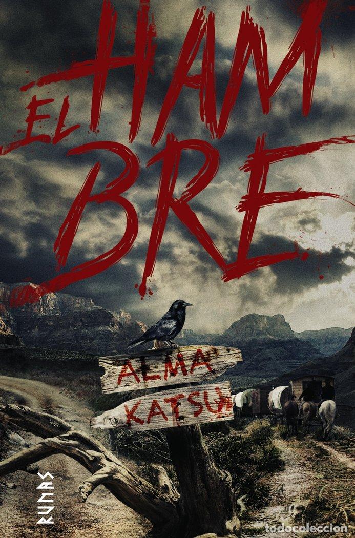 Libri: HAMBRE,EL - KATSU, ALMA