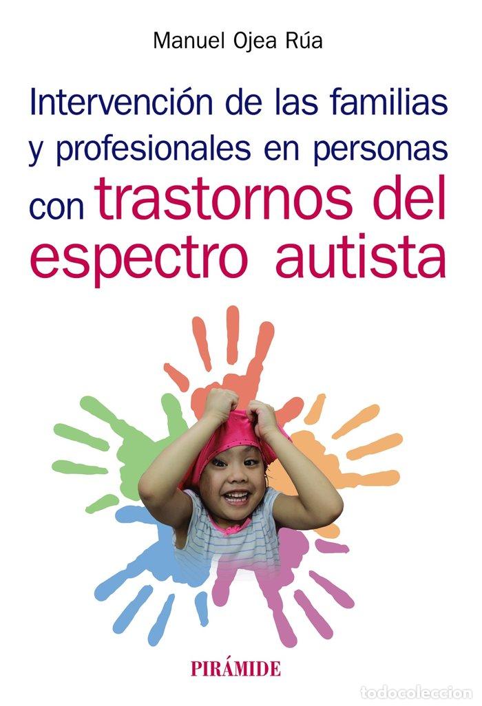 B&uuml;cher: INTERVENCION DE LAS FAMILIAS Y PROFESIONALES EN PERSONAS CON - OJEA RUA, MANUEL