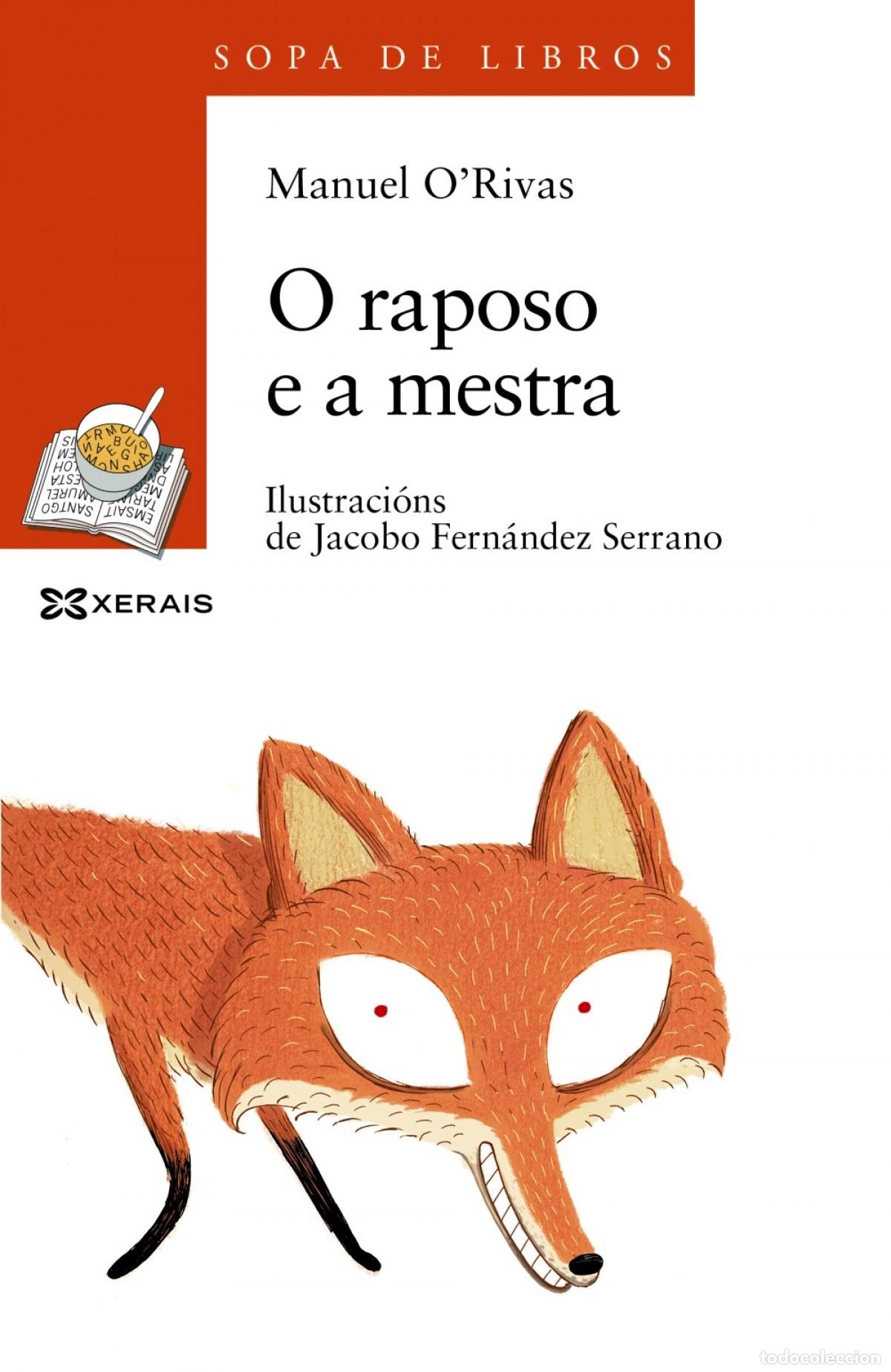 Libros: O RAPOSO E A MESTRA - Rivas, Manuel - Foto 1