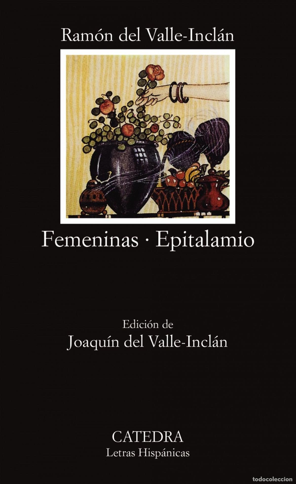 Libros: FEMENINAS/ EPITALAMIO - Valle Incl&aacute;n, Ram&oacute;n M &ordf; del