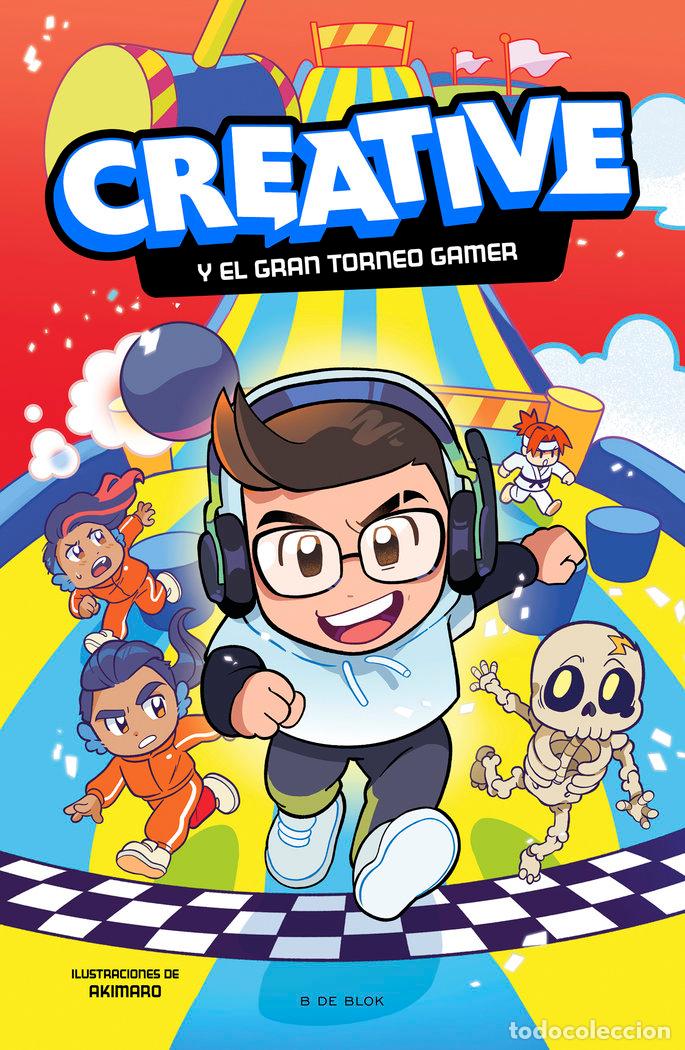 Libros: CREATIVE Y EL GRAN TORNEO GAMER - Creative - Foto 1