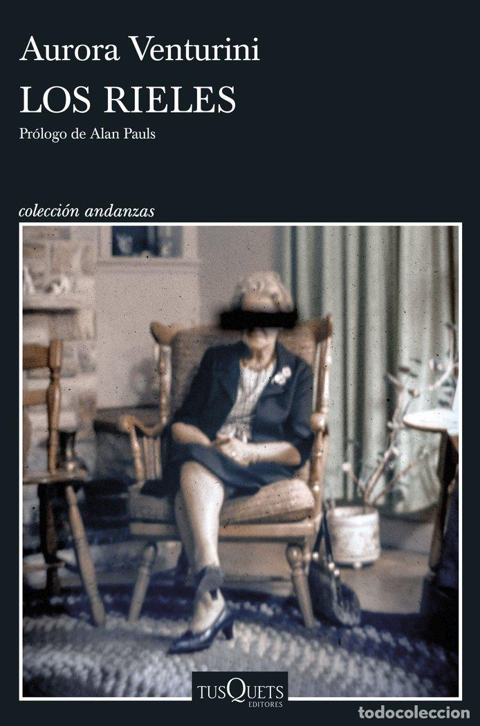 Libros: LOS RIELES - Venturini, Aurora - Foto 1