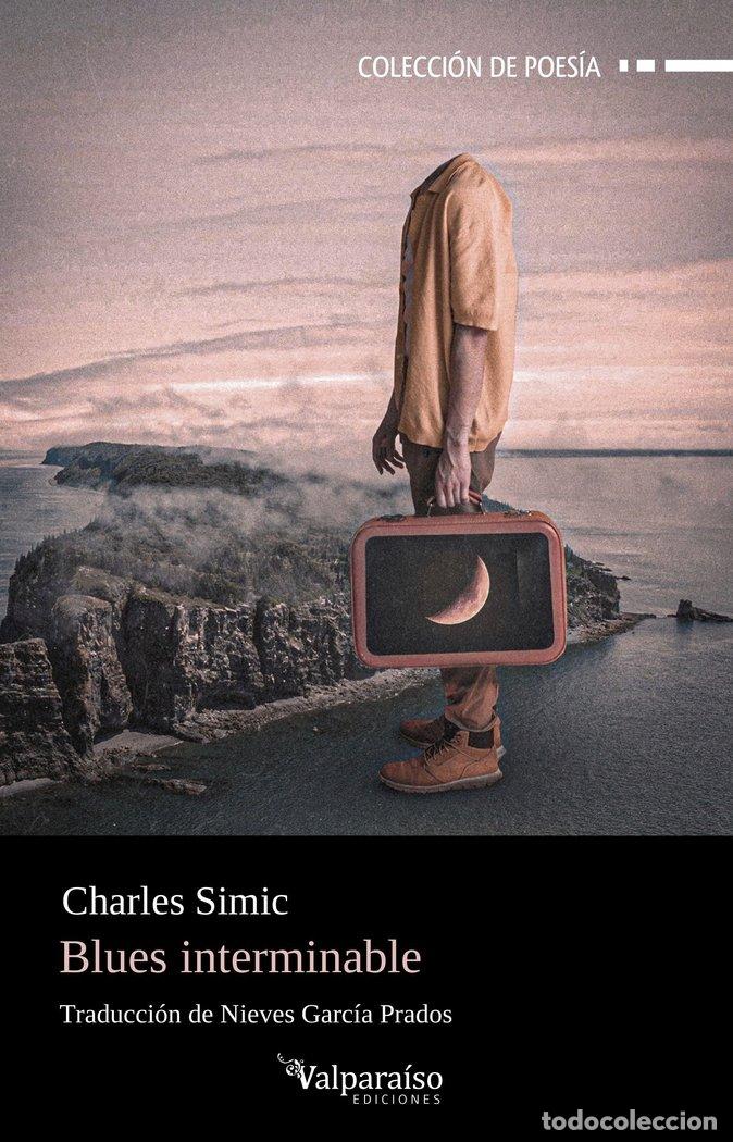 Libros: BLUES INTERMINABLE - Simic, Charles - Foto 1