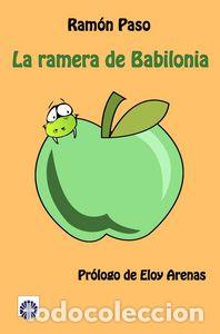 Libros: LA RAMERA DE BABILONIA - Paso, Ram&oacute;n - Foto 1