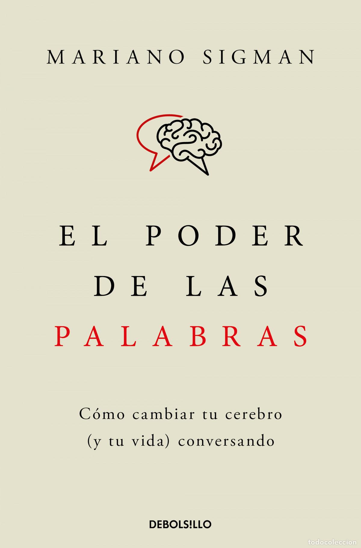 Libros: EL PODER DE LAS PALABRAS - Sigman, Mariano - Foto 1