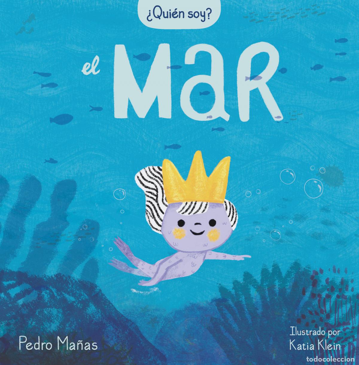 Libros: &iquest;QUI&Eacute;N SOY? EL MAR - Ma&ntilde;as, Pedro - Foto 1