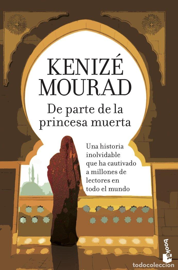 Libros: DE PARTE DE LA PRINCESA MUERTA - Mourad, Keniz&eacute; - Foto 1