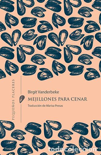 Libros: MEJILLONES PARA CENAR - Vanderbeke, Birgit - Foto 1