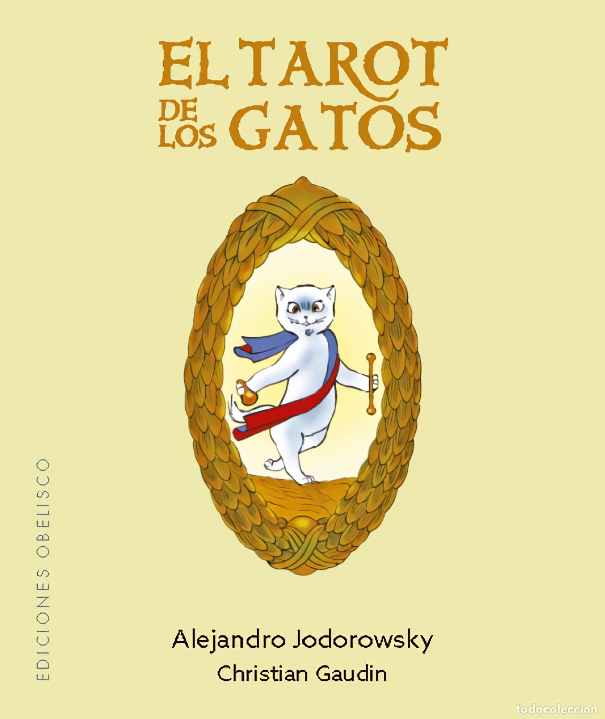 Libros: TAROT DE LOS GATOS, EL - JODOROWSKY, ALEJANDRO - Foto 1