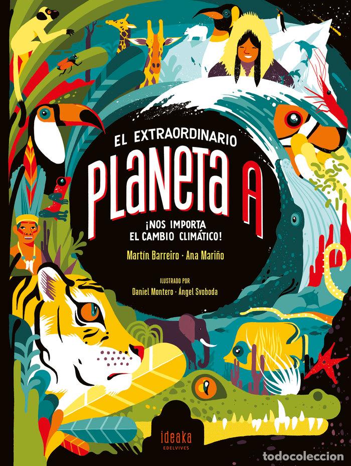 books: EXTRAORDINARIO PLANETA A:CLAVES PARA ENTRENDER EL CAMBIO - Barreiro, Martin