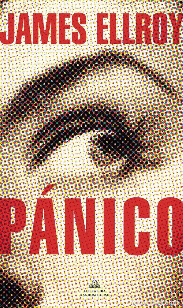 Libros: P&Aacute;NICO - Ellroy, James - Foto 1