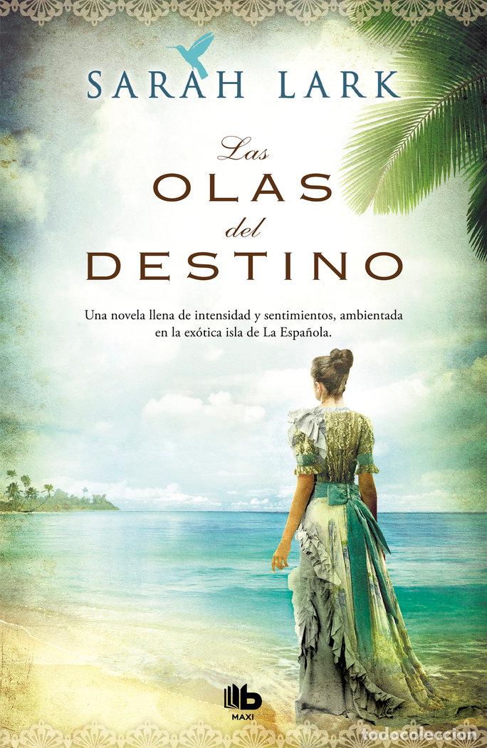Libros: LAS OLAS DEL DESTINO - Lark, Sarah - Foto 1