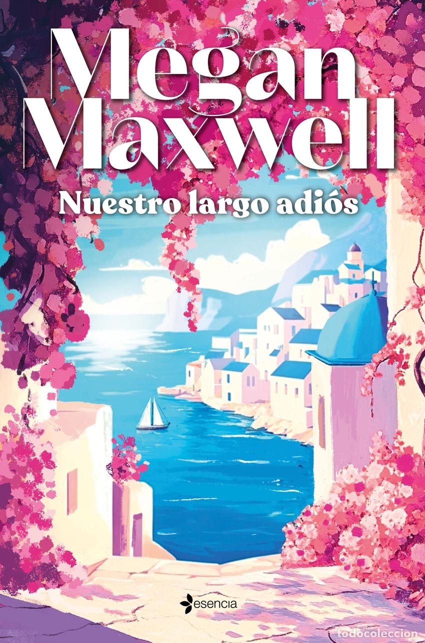 Libros: NUESTRO LARGO ADI&Oacute;S - Maxwell, Megan - Foto 1