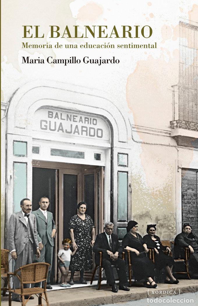 Libri: EL BALNEARIO - Campillo Guajardo, Maria