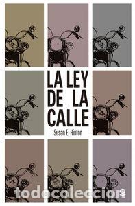 B&uuml;cher: LA LEY DE LA CALLE - Hinton, Susan E