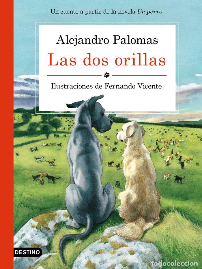 Libros: LAS DOS ORILLAS - PALOMAS, ALEJANDRO - Foto 1