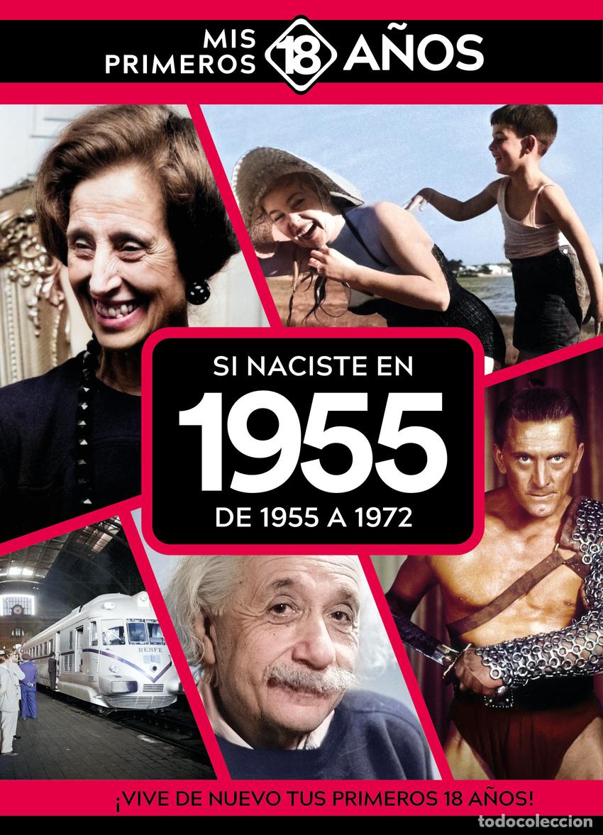 B&uuml;cher: SI NACISTE EN 1955: DE 1955 A 1972 - AA.VV.
