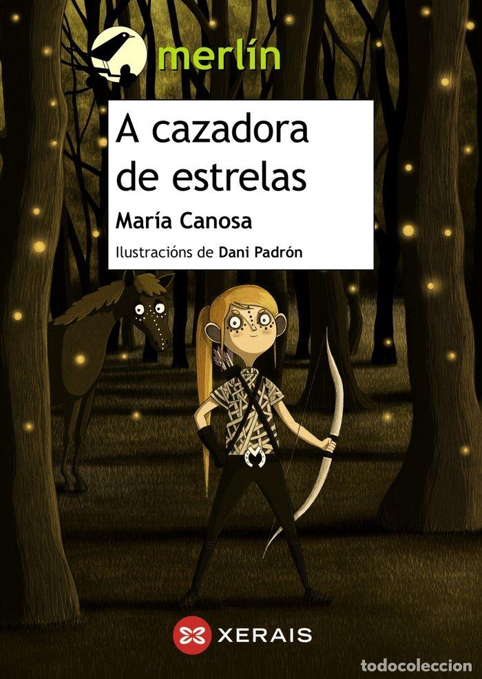 books: A CAZADORA DE ESTRELAS - Canosa, Mar&iacute;a