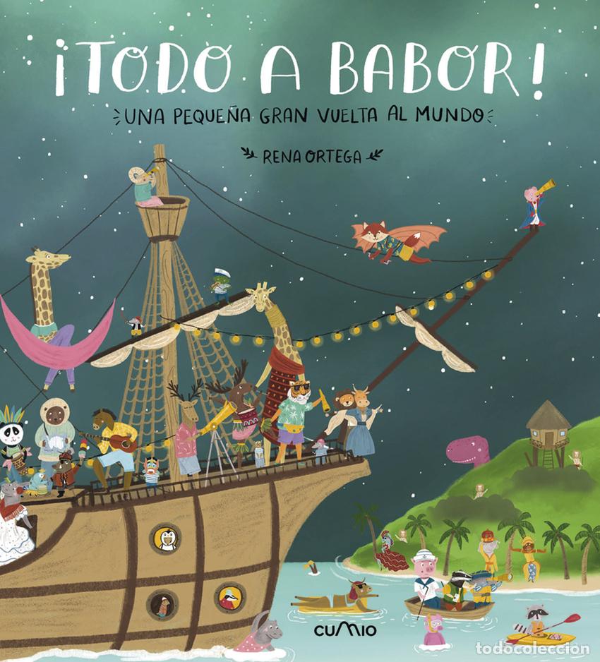 Libros: &iexcl;TODO A BABOR! - Ortega, Rena - Foto 1