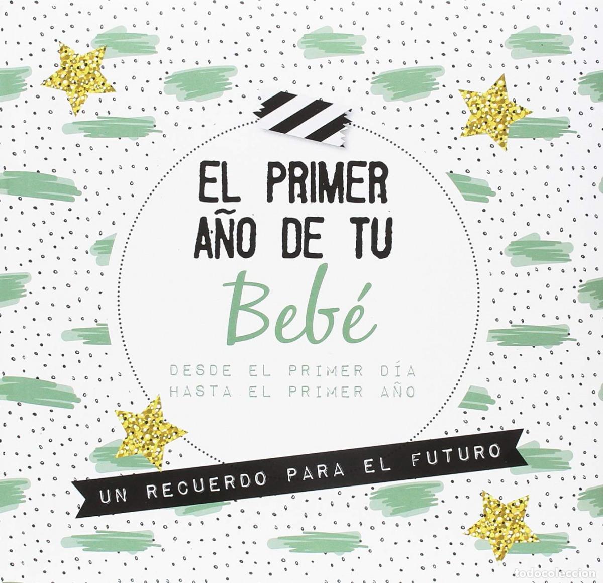 Libros: EL PRIMER A&Ntilde;O DE TU BEB&Eacute; - VV.AA. - Foto 1
