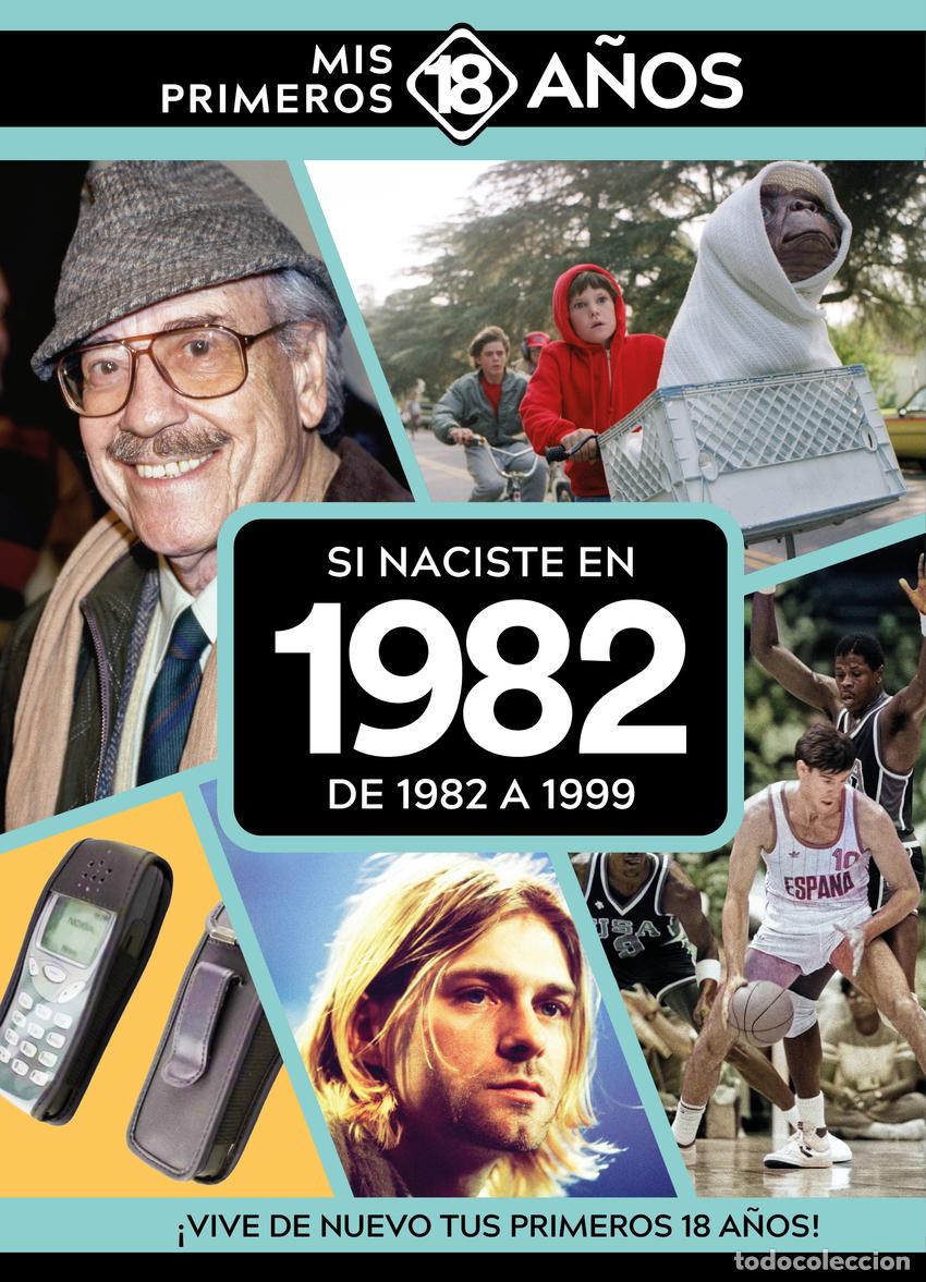 B&uuml;cher: SI NACISTE EN 1982: DE 1982 A 1999 - AA.VV.