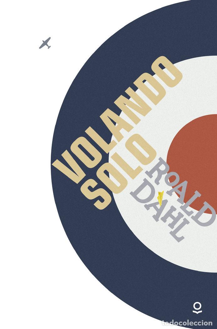 Libros: VOLANDO SOLO - Dahl, Roald - Foto 1