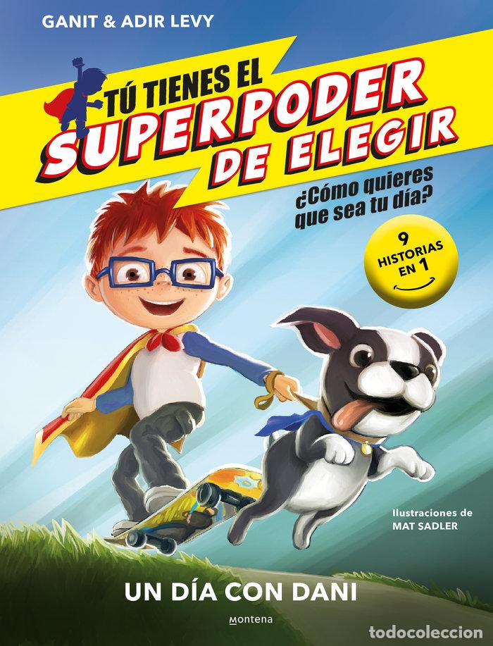 Libros: UN D&Iacute;A CON DANI (EL SUPERPODER DE ELEGIR) - Levy, Ganit - Foto 1