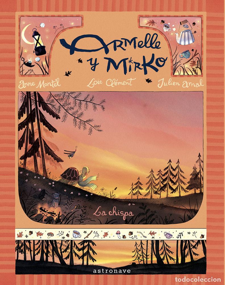 Libros: ARMELLE Y MIRKO 01. LA CHISPA - LOIC CLEMENT - Foto 1