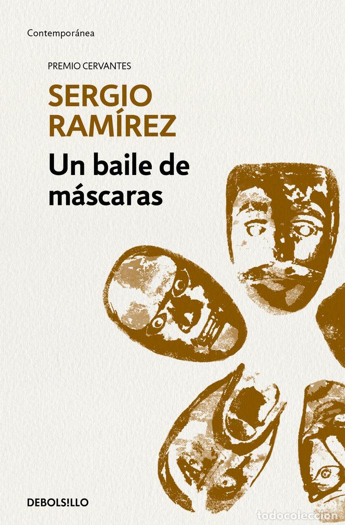 Libros: UN BAILE DE MASCARAS - Ramirez, Sergio - Foto 1