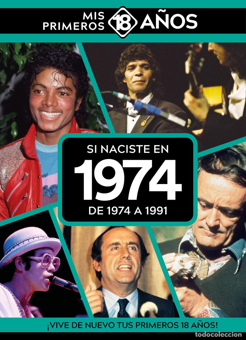 B&uuml;cher: SI NACISTE EN 1974: DE 1974 A 1991 - AA.VV.