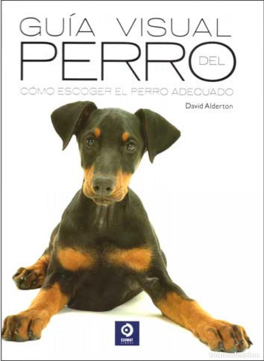 Libros: GU&Iacute;A VISUAL DEL PERRO - Alderton, David - Foto 1