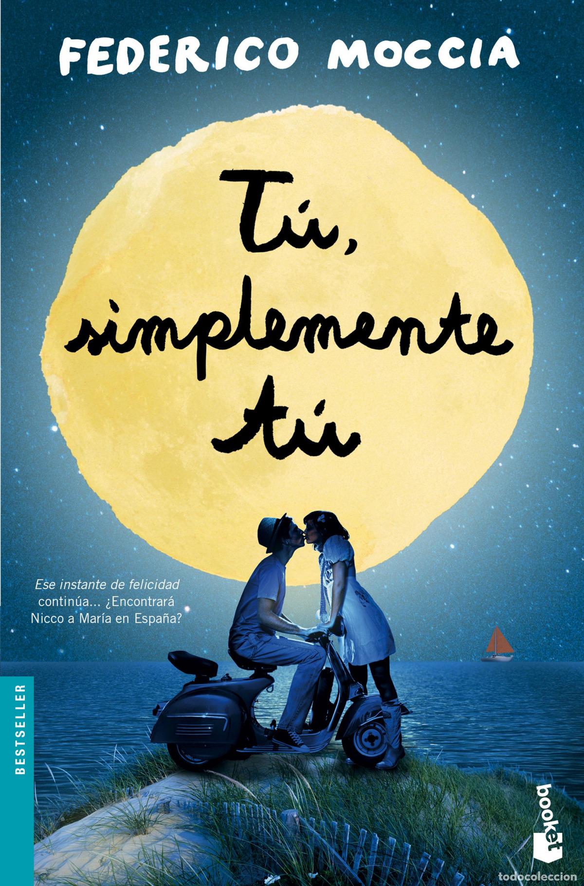 Libros: T&Uacute;, SIMPLEMENTE T&Uacute; - Moccia, Federico - Foto 1