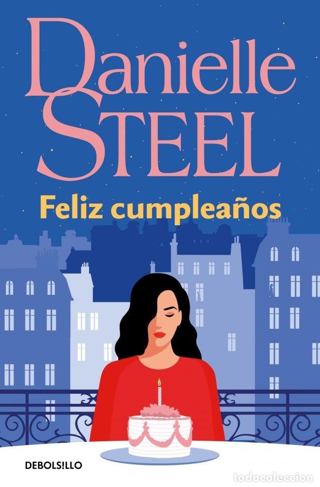 Libros: FELIZ CUMPLEA&Ntilde;OS - Steel, Danielle - Foto 1