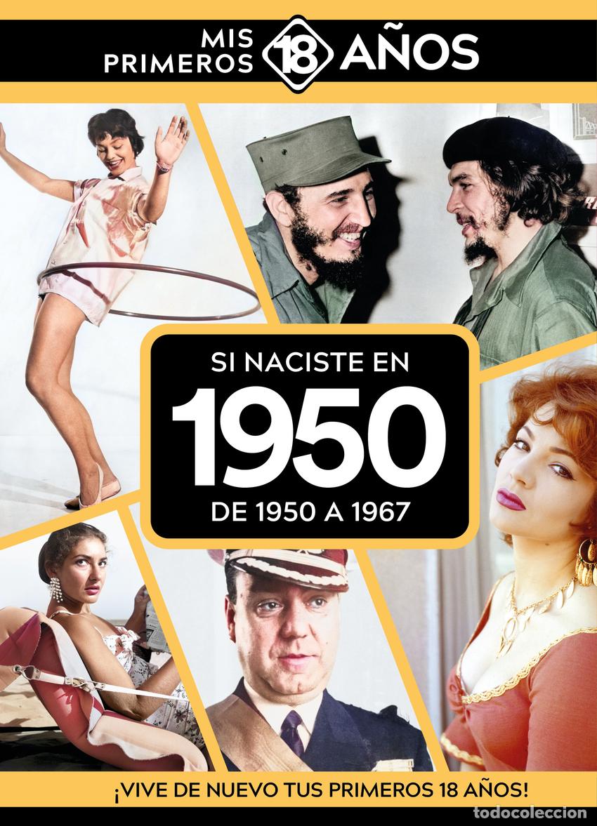 B&uuml;cher: SI NACISTE EN 1950: DE 1950 A 1967 - AA.VV.