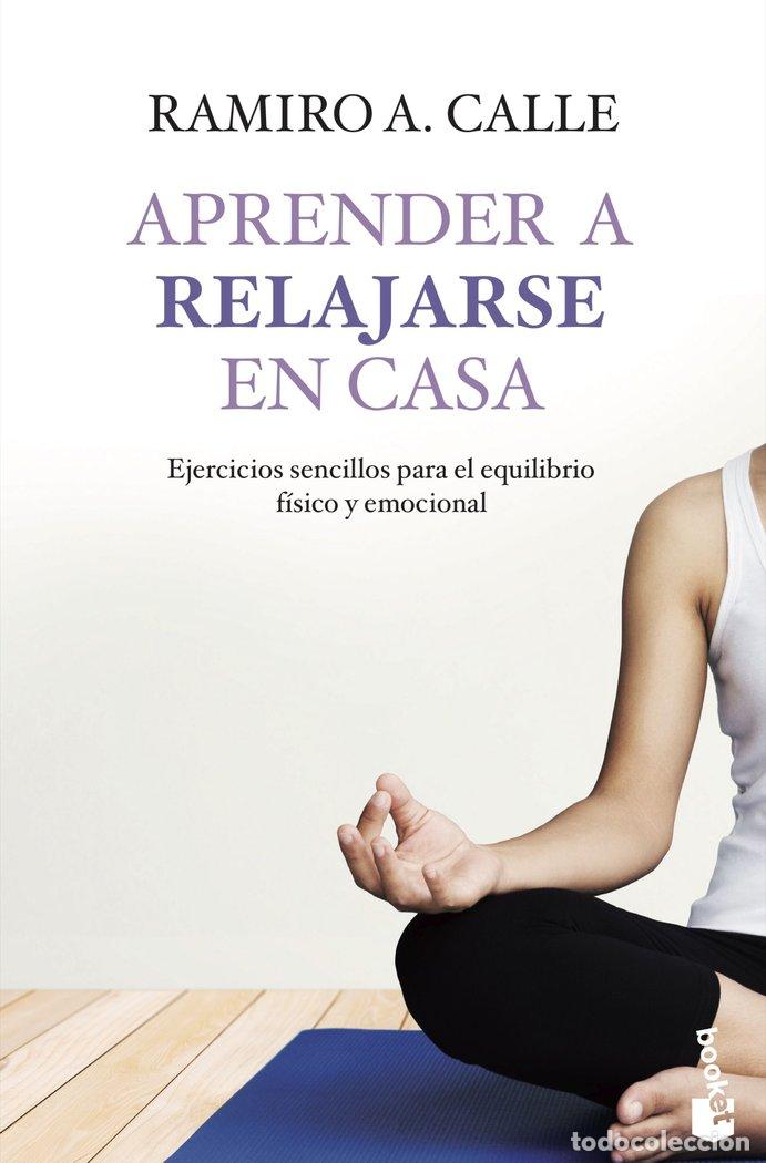 Libros: APRENDER A RELAJARSE EN CASA - Calle, Ramiro - Foto 1