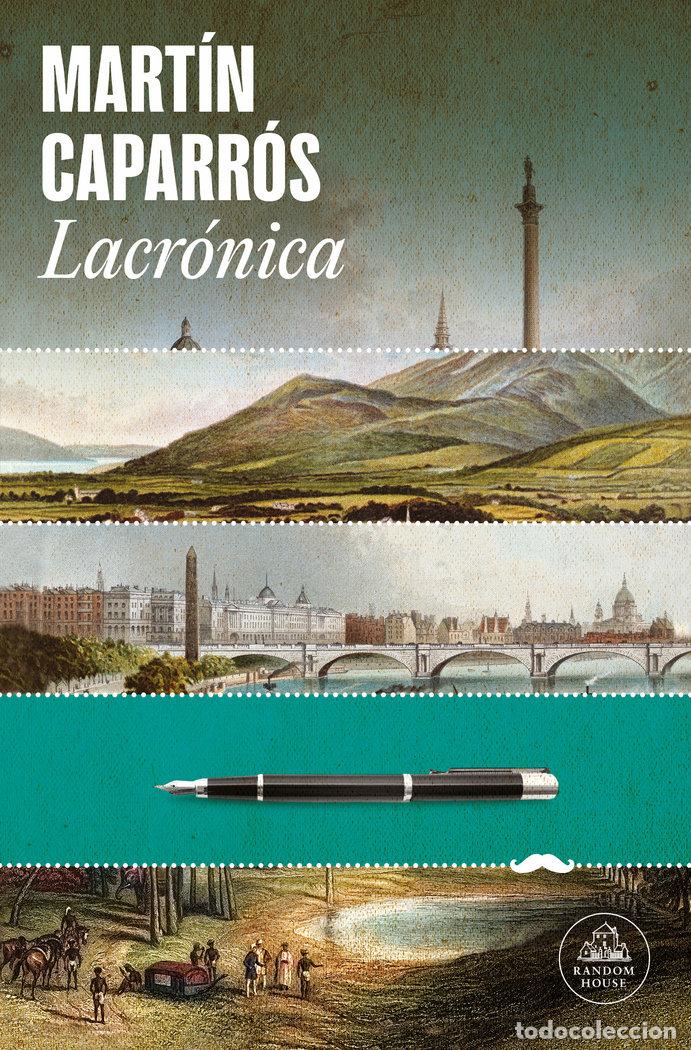Libros: LACR&Oacute;NICA - Caparr&oacute;s, Mart&iacute;n - Foto 1
