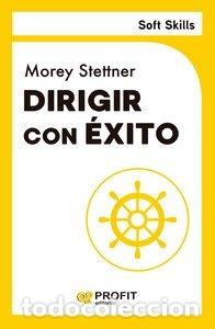 Libros: DIRIGIR CON EXITO - STETTNER, MOREY - Foto 1