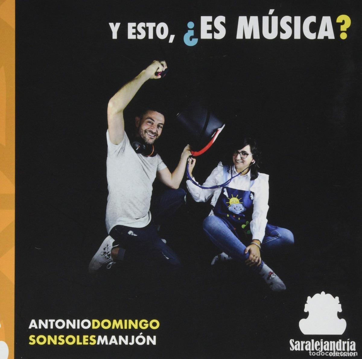 Libri: Y ESTO, &iquest;ES M&Uacute;SICA? - Domingo, Antonio